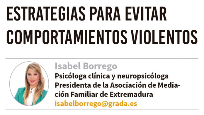 Estrategias para evitar comportamientos violentos. Grada 131. Isabel Borrego