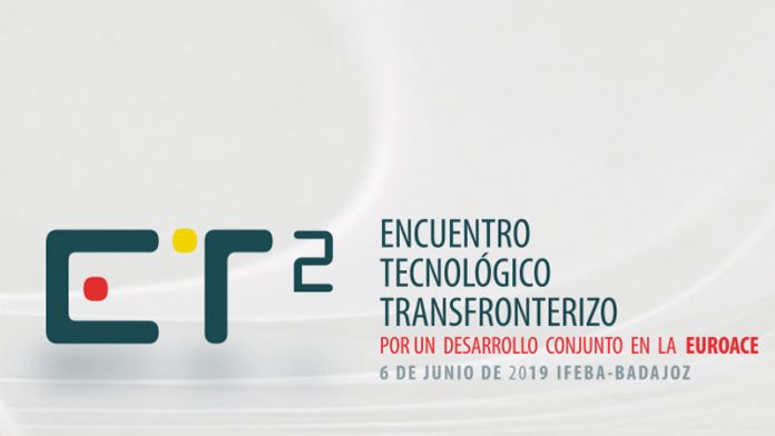 Badajoz acogerá el 6 de junio el Encuentro Tecnológico Transfronterizo - ET2. Grada 134. Fundecyt-Pctex
