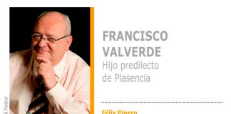 Francisco Valverde, Hijo predilecto de Plasencia