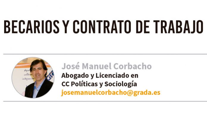 Becarios y contrato de trabajo. Grada 135. José Manuel Corbacho