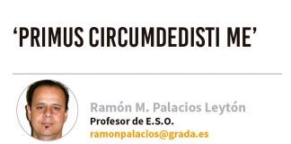 ‘Primus circumdedisti me’. Grada 135. Ramón Palacios