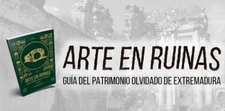 El libro 'Arte en ruinas' pondrá en valor una decena de los monumentos más olvidados de Extremadura