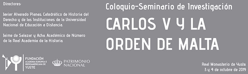 La Orden de Malta en tiempos de Carlos V protagoniza un seminario de investigación. Grada 137. Fundación Yuste