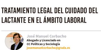 Tratamiento legal del cuidado del lactante en el ámbito laboral. Grada 138. José Manuel Corbacho