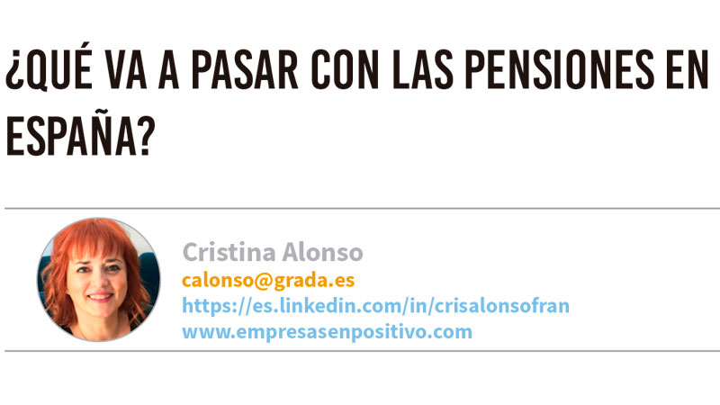 ¿Qué va a pasar con las pensiones en España? Grada 137. Cristina Alonso