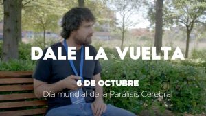El 6 de octubre es el Día mundial de la parálisis cerebral #DaleLaVuelta