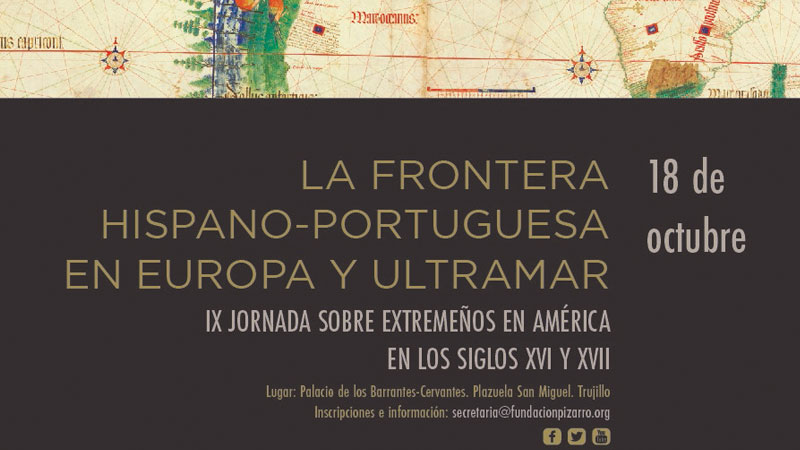 La Fundación Obra Pía de los Pizarro organiza una jornada sobre extremeños en América en los siglos XVI y XVII
