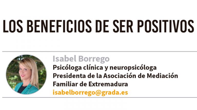 Los beneficios de ser positivos. Grada 141. Isabel Borrego