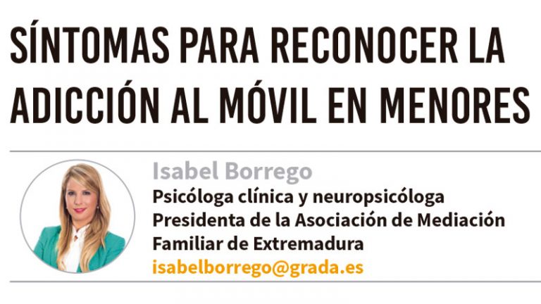 Síntomas para reconocer la adicción al móvil en menores. Grada 142. Isabel Borrego