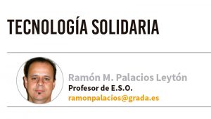 Tecnología solidaria. Grada 144. Ramón Palacios
