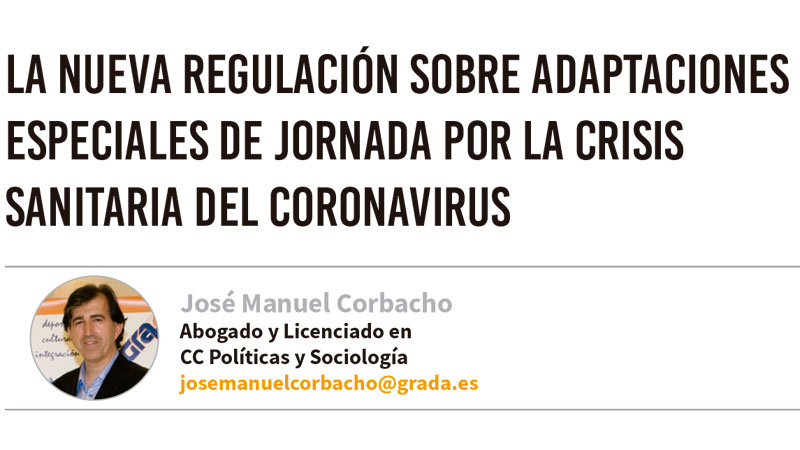 La adaptación especial de jornada por la crisis sanitaria del coronavirus. Grada 146. José Manuel Corbacho