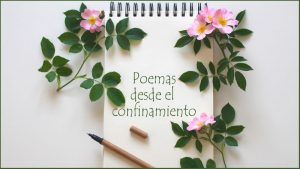 Poemas desde el confinamiento. Francisco Aguilar Ruiz