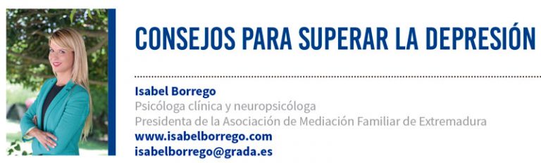 Consejos para superar la depresión. Grada 150. Isabel Borrego