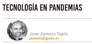 Tecnología en pandemias. Grada 150. Juan Zamoro