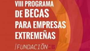 Fundación CB convoca el VIII Programa de becas para empresas