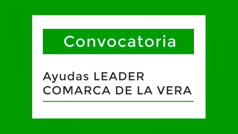 El programa de ayudas Leader abre nuevas convocatorias para la comarca de La Vera