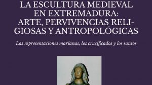 José Antonio Ramos publica un libro sobre la escultura medieval en Extremadura