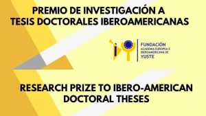 La Fundación Yuste convoca el Premio de investigación a tesis doctorales Iberoamericanas. Grada 152
