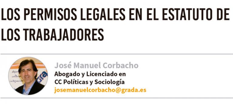 Los permisos legales en el Estatuto de los Trabajadores. Grada 153. José Manuel Corbacho