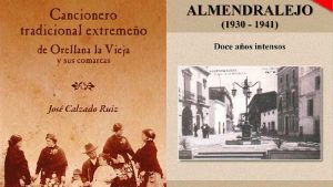 El catálogo Nubeteca incorpora dos obras de investigación sobre Almendralejo y Orellana la Vieja