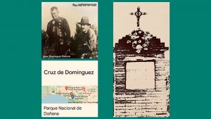La 'Cruz de Domínguez' del Coto de Doñana cumplirá 125 años en 2022