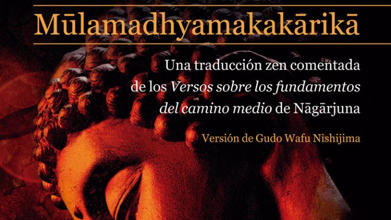 La editorial Sirio y Pedro Piquero publican el ‘Mūlamadhyamakakārikā’ de Nāgārjuna, un texto clave del budismo, en versión de Gudo Wafu Nishijima
