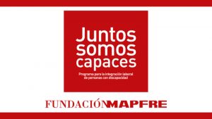Fundación Mapfre promueve la inclusión laboral con el programa 'Juntos somos capaces'