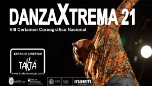 El Espacio Cinético Taktá organiza el certamen coreográfico nacional DanzaXtrema 21