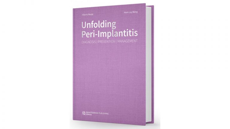 El Dr. Alberto Monje publica el libro 'Unfolding Peri-Implantitis' sobre la enfermedad periimplantitis