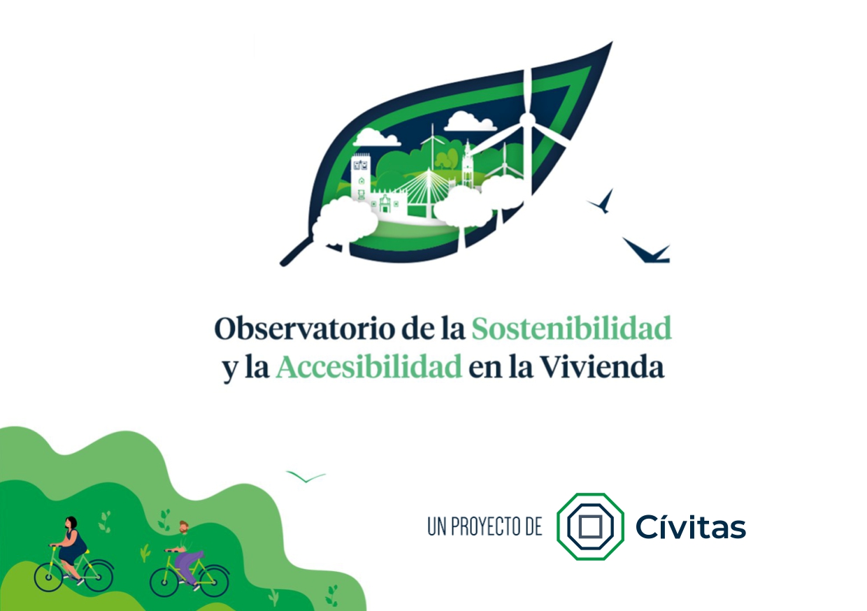 Banner Observatorio de la Sostenibilidad y la Accesibilidad en la vivienda. Un proyecto de Cívitas
