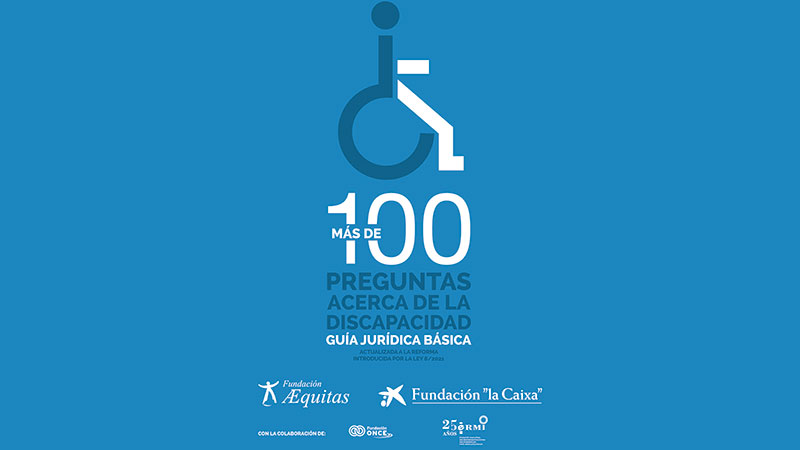 La Fundación Aequitas y La Caixa presentan una guía jurídica sobre discapacidad