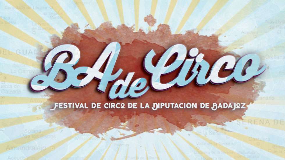 V Festival itinerante ‘BadeCirco’ en la provincia de Badajoz