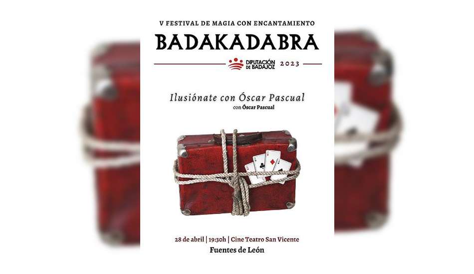 El festival de magia 'Badakadabra' concluye con una última gala en Fuentes de León