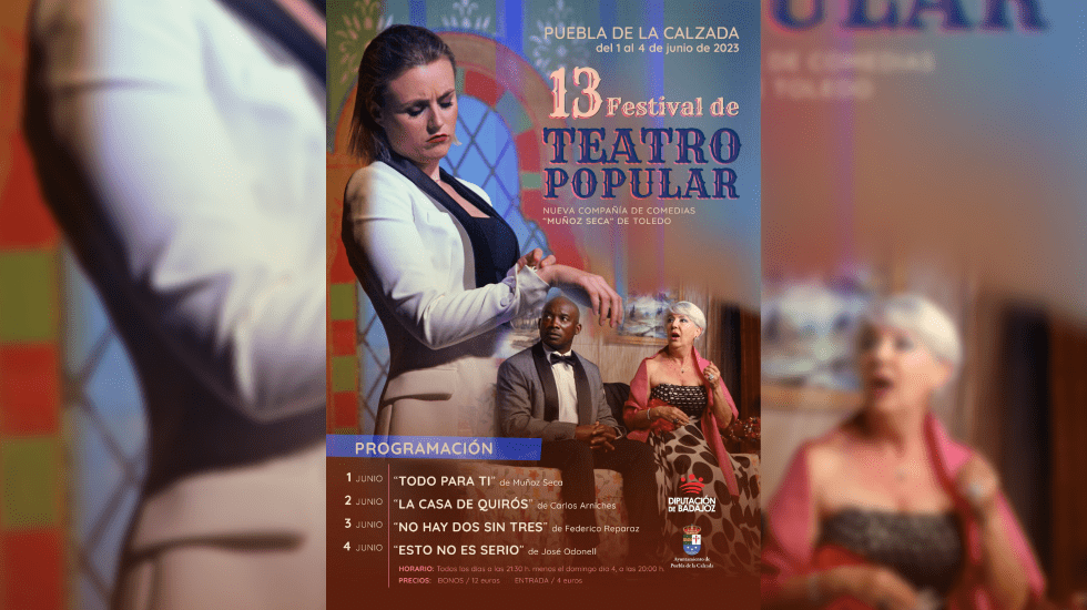 El Teatro de la Casa de la Cultura de Puebla de la Calzada acoge, del 1 al 4 de junio, el XIII Festival de Teatro Popular.