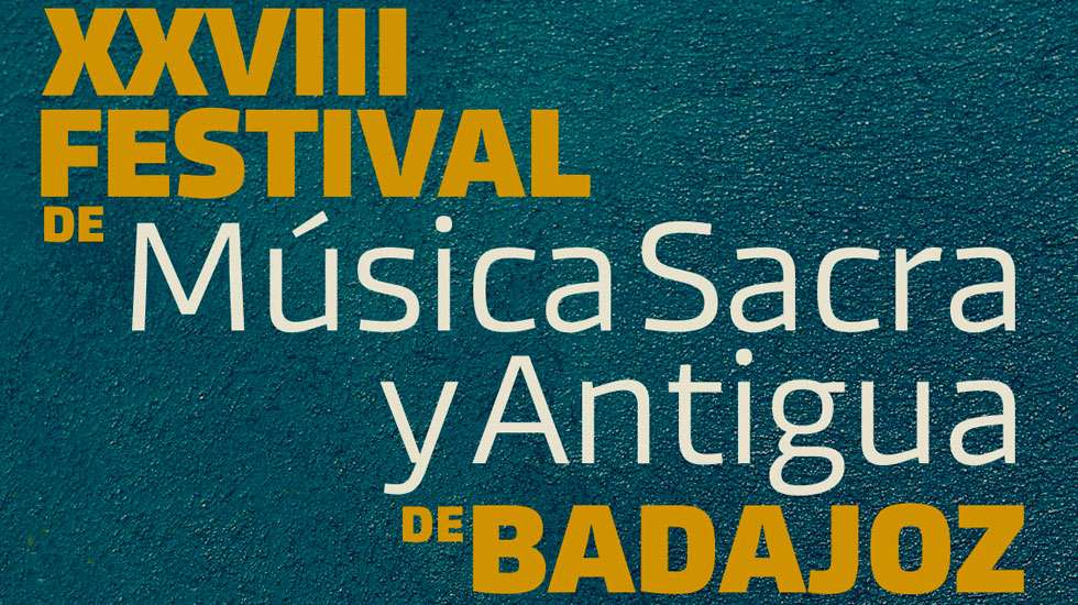 XXVII Festival de música sacra y antigua de Badajoz