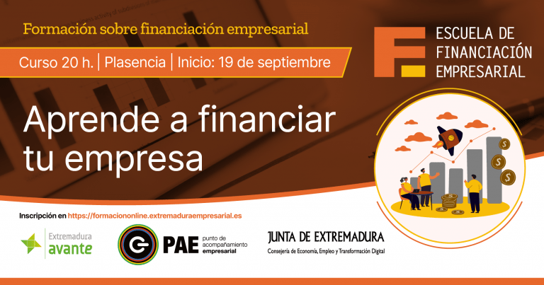 Aprende a financiar tu empresa con la próxima formación del PAE en Plasencia