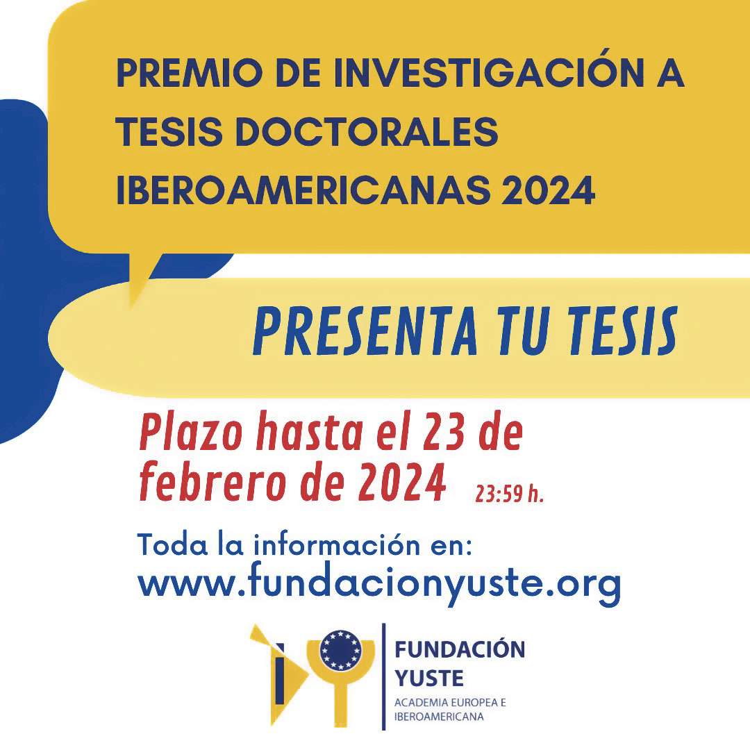 La Fundación Yuste convoca el Premio de Investigación a Tesis Doctorales Iberoamericanas 2024