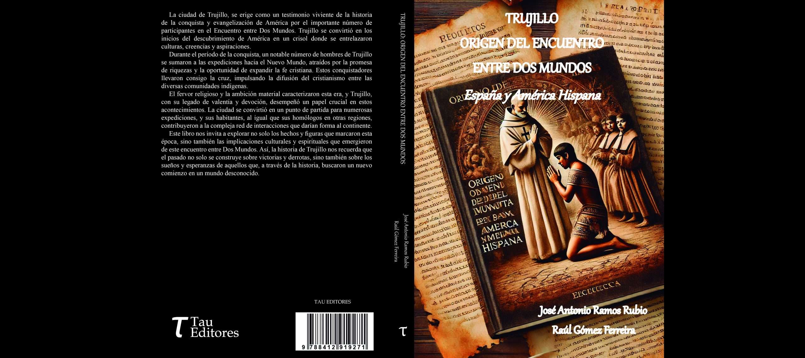 Un libro sitúa a Trujillo como punto de origen del encuentro entre el Viejo y el Nuevo Mundo