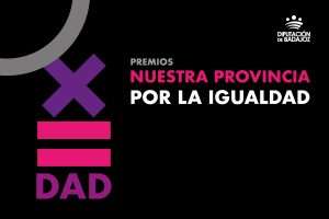 La Diputación de Badajoz da a conocer los ganadores de los premios 'Nuestra provincia por la igualdad' 2024