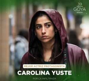 Carolina Yuste gana el Premio Goya a Mejor Actriz Protagonista por su trabajo en 'La infiltrada'