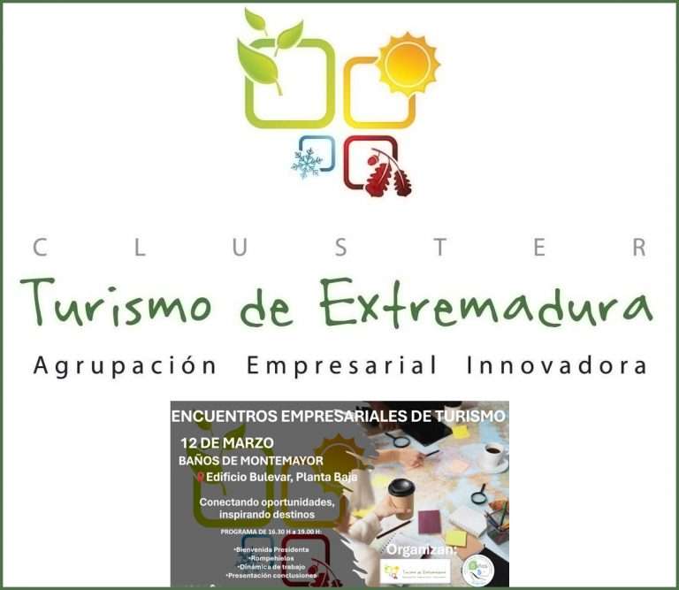 El Clúster del Turismo de Extremadura organiza el ciclo 'Encuentros empresariales de Turismo'