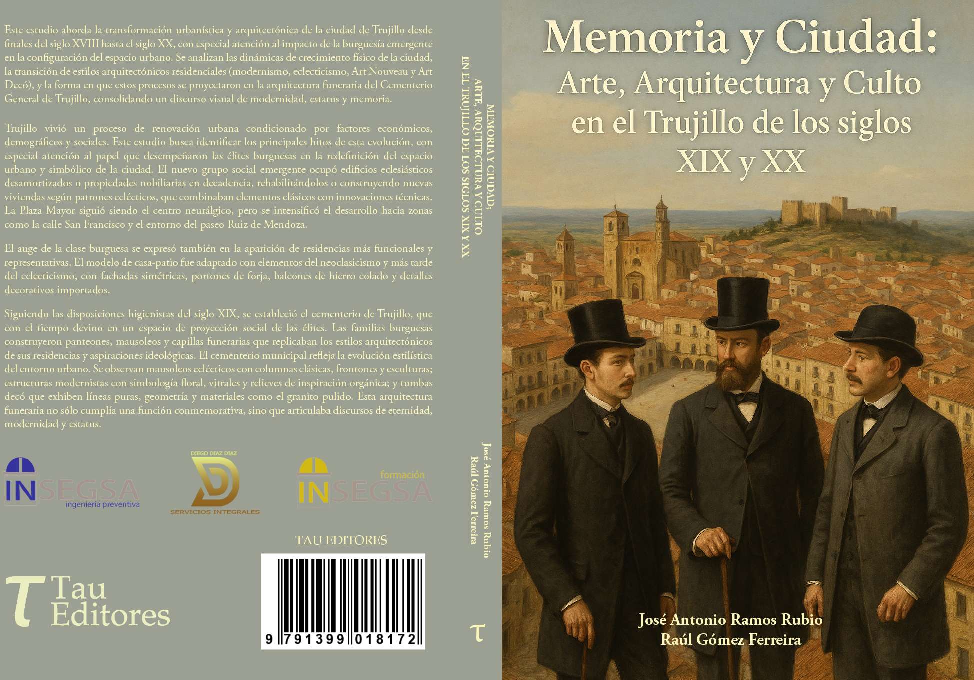José Antonio Ramos y Raúl Gómez publican 'Memoria y ciudad: Arte, arquitectura y culto en el Trujillo de los siglos XIX y XX'