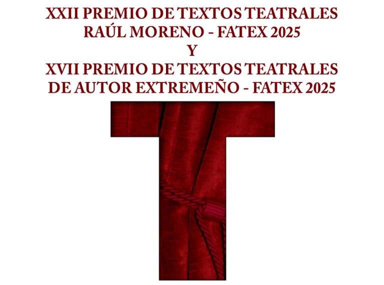 Hasta el 31 de julio pueden presentarse propuestas al XXII Premio de textos teatrales 'Raúl Moreno' y al XVII Premio de textos teatrales de autor extremeño