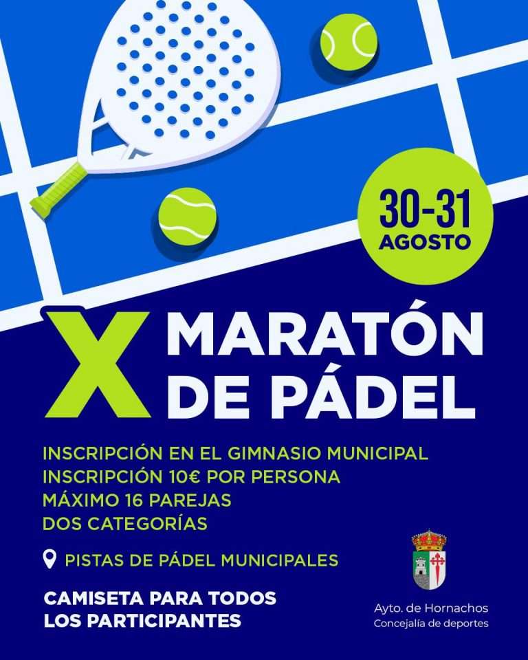 Hornachos acoge su X Maratón de Pádel los días 30 y 31 de agosto