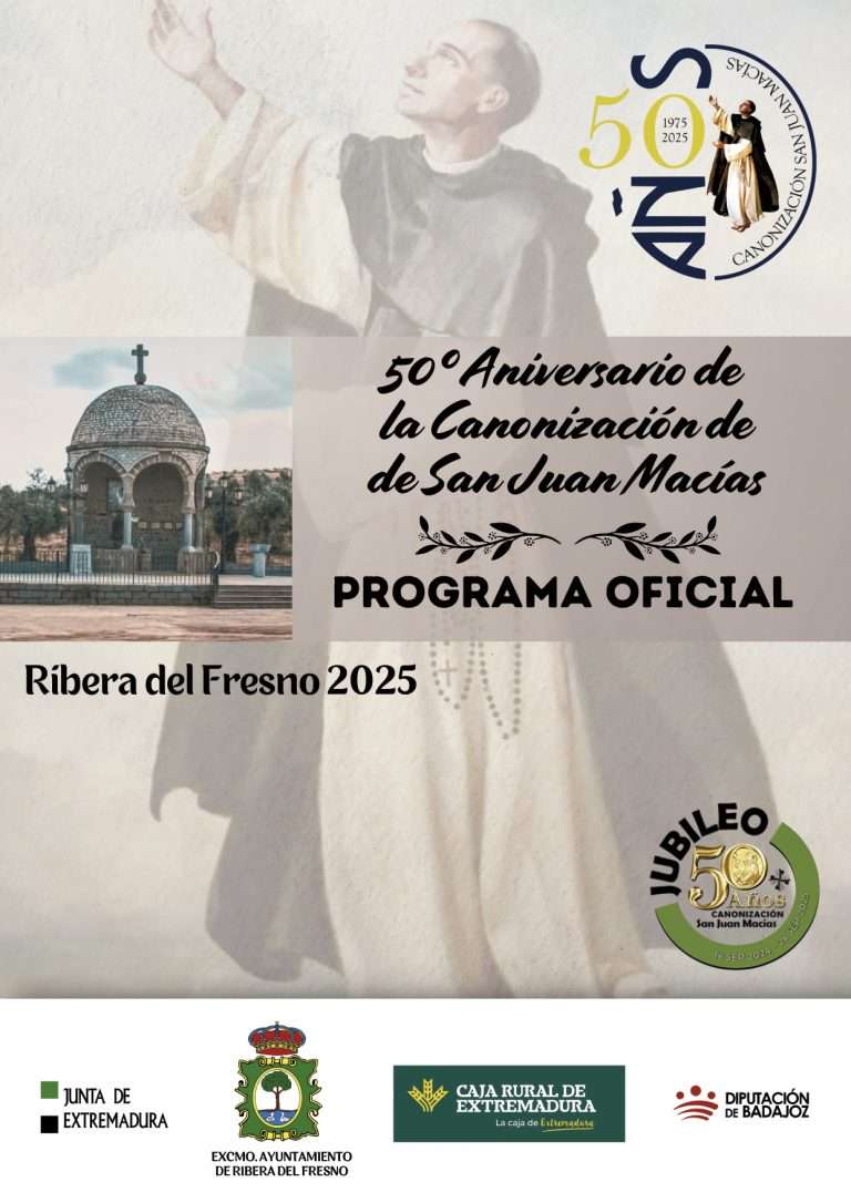Ribera del Fresno celebra el 50º aniversario de la canonización de San Juan Macías con una semana jubilar y actos multitudinarios