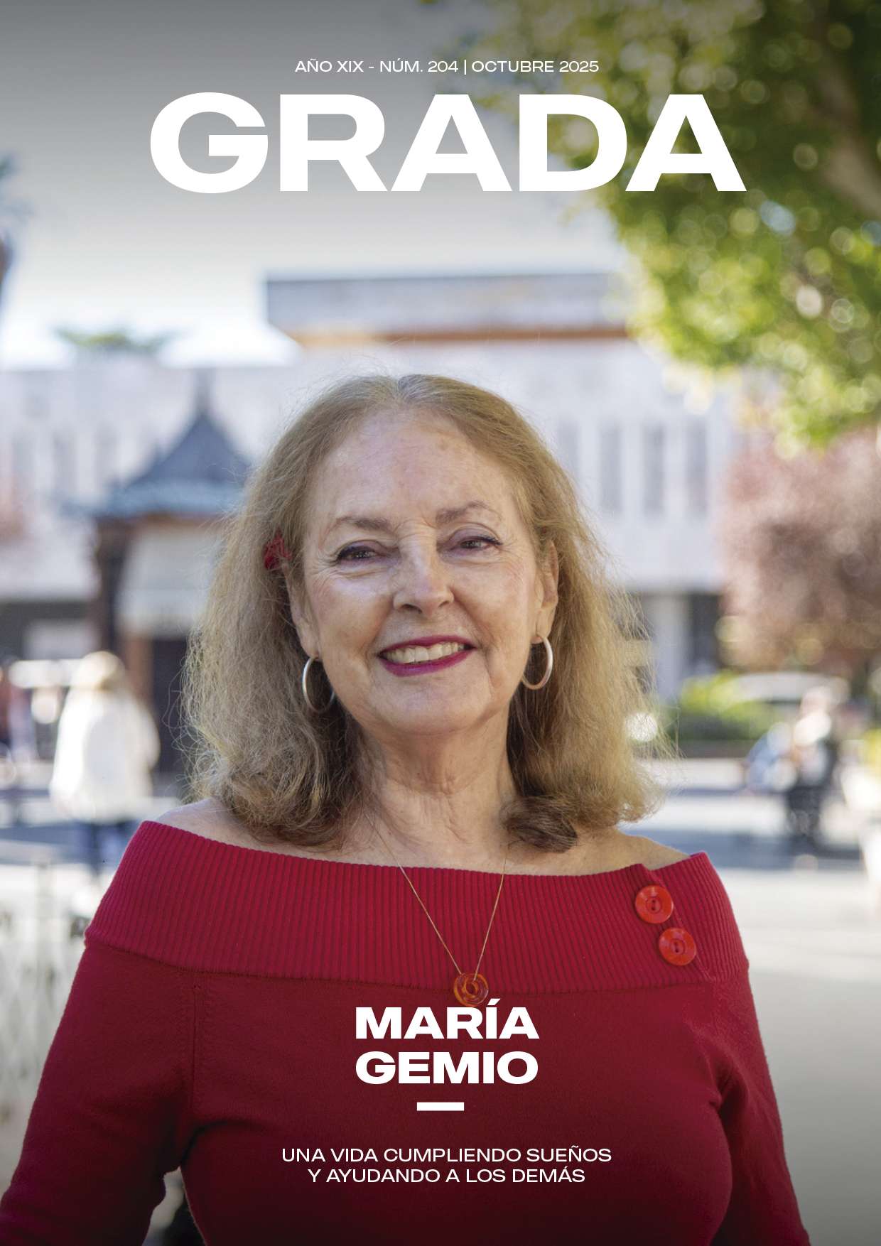 Revista Grada 204. María Gemio. Una vida cumpliendo sueños y ayudando a los demás