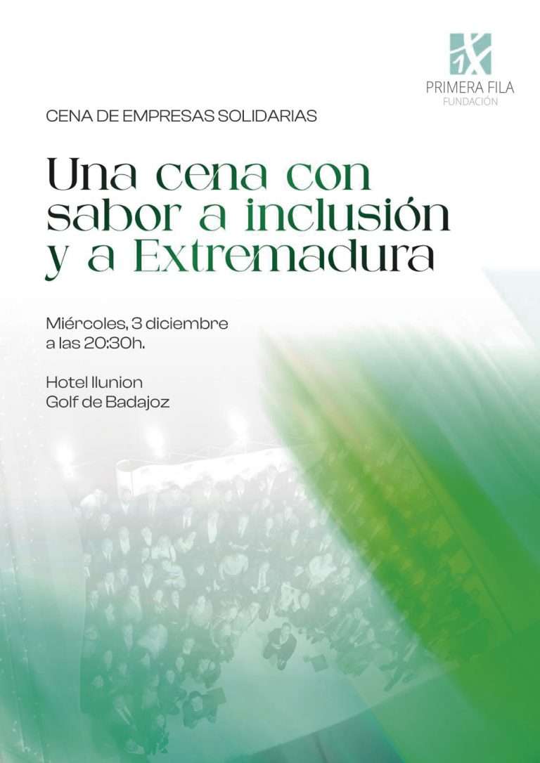 La VI Cena de empresas solidarias de Fundación Primera Fila se celebrará en Badajoz el 3 de diciembre