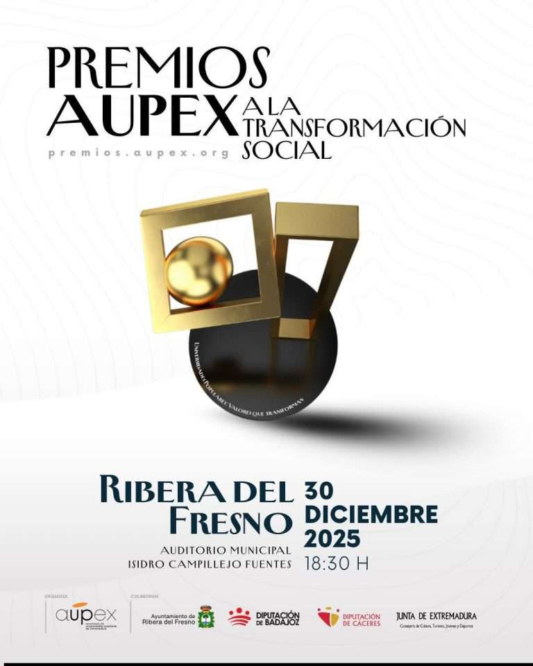 Ribera del Fresno será sede de la I Gala de los Premios Aupex a la Transformación Social