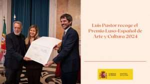 Luis Pastor recibe en Lisboa el Premio Luso-Español de Arte y Cultura 2024