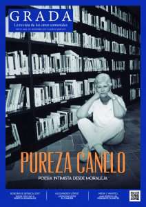 Revista Grada 117. Pureza Canelo. Poesía intimista desde Moraleja